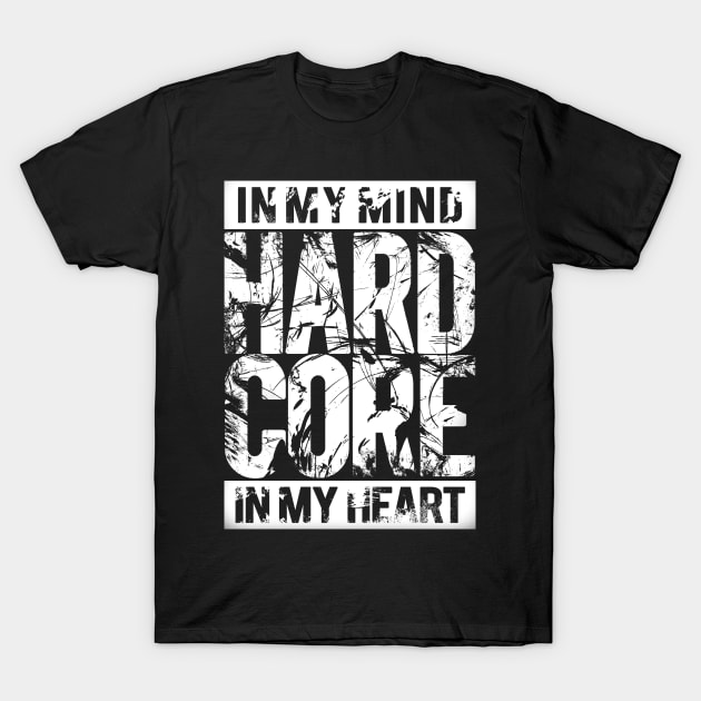 hardcore T-Shirt by ramonagbrl